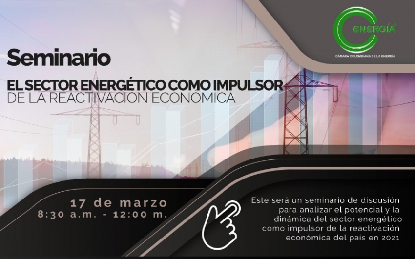 Seminario: El sector eléctrico como impulsor de la reactivación económica