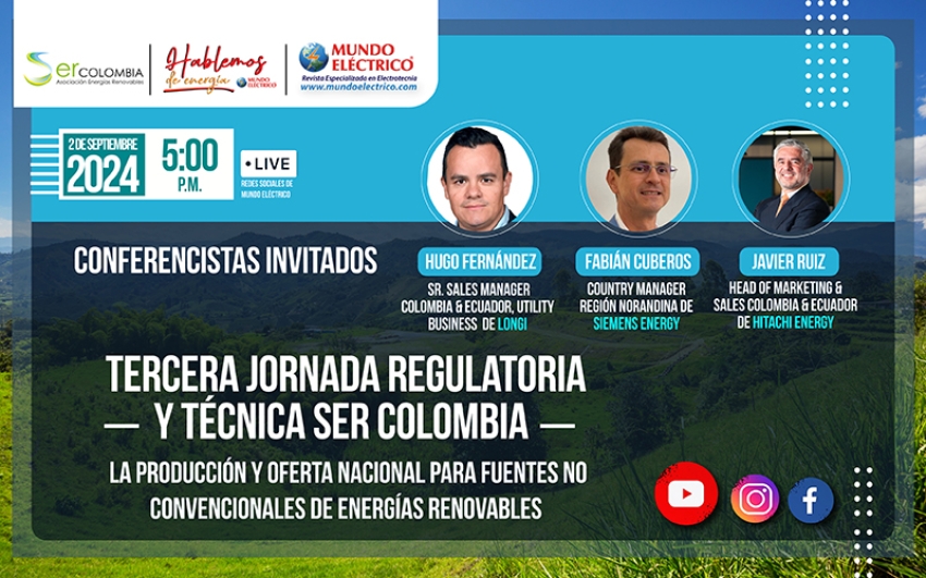 3ra Jornada Regulatoria y técnica 2024 | La producción y oferta nacional para fuentes no convencionales de energias renovables