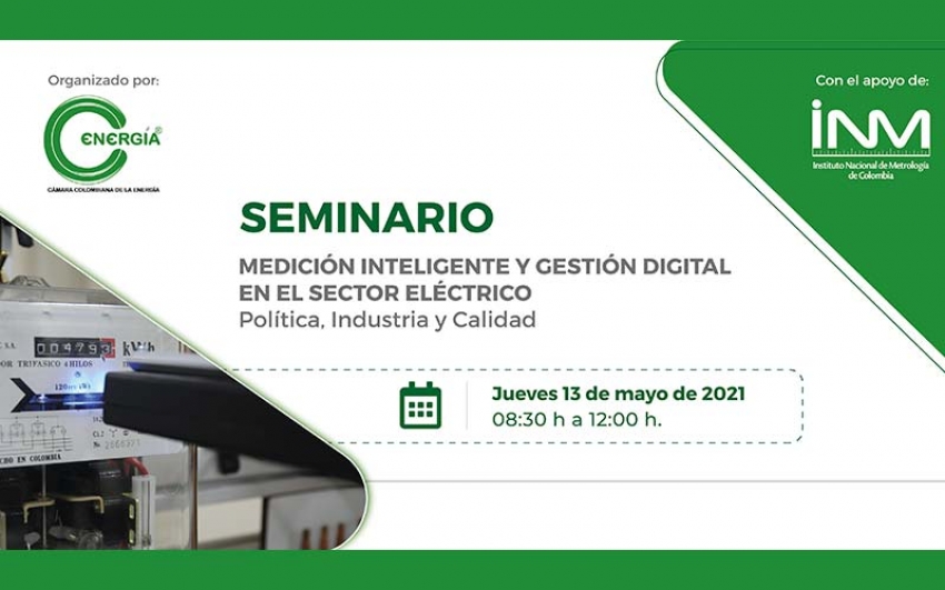 Seminario Medición Inteligente y Gestión Digital en el Sector Eléctrico