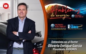 HABLEMOS DE ENERGIA ENTREVISTA 12 | Entrevista Dr Oliverio Enrique Garcia - Presidente de ANDEMOS