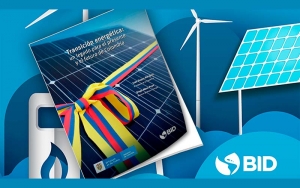 La transición energética en Colombia: desafíos para su desarrollo sostenible