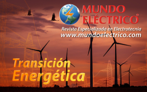 Edición 148, TRANSICIÓN ENERGÉTICA